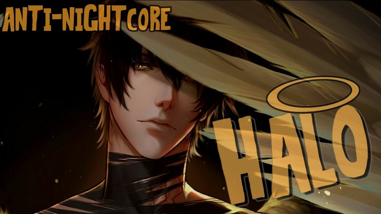 Anti-Nightcore - Halo