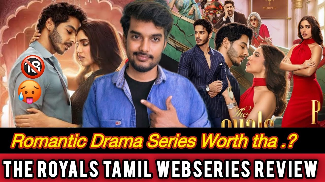 The Royals Review | Netflix Tamil Dubbed Webseries | The Royal Webseries Review | CriticsMohan