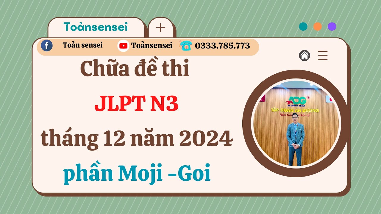Chữa  Đề Thi JLPT N3 Tháng  Năm 2024 Phần Moji-Goi