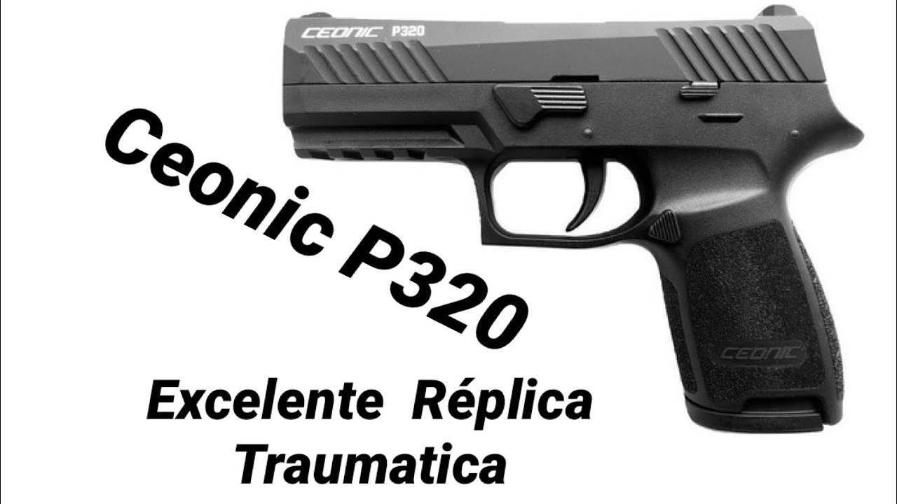 Pistola Ceonic P320 Traumática