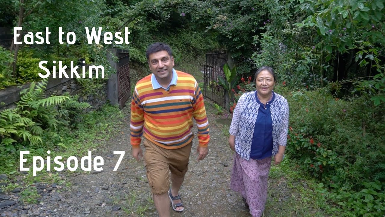 Gangtok to Pelling | East Sikkim to West Sikkim, Episode 7