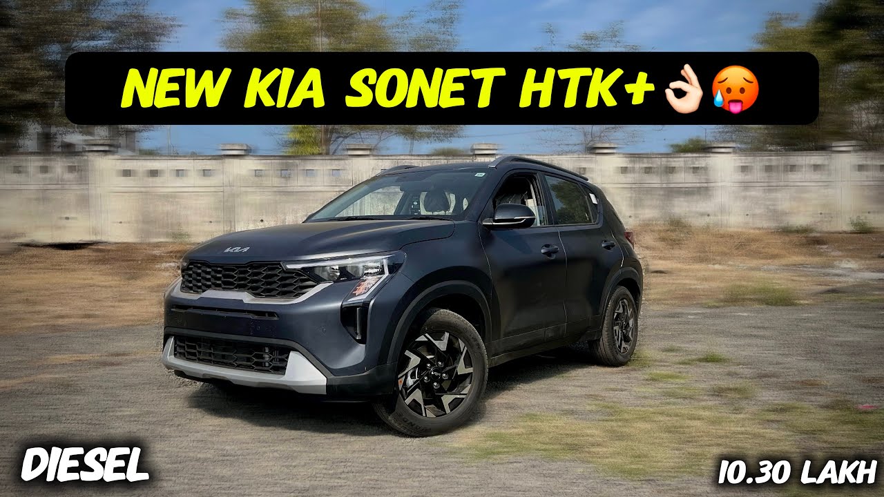 UPDATED KIA😍SONET 2026 HTK+ DIESEL MT🔥In JUST 10.30 LAKH👌🏻|| DETAILED REVIEW