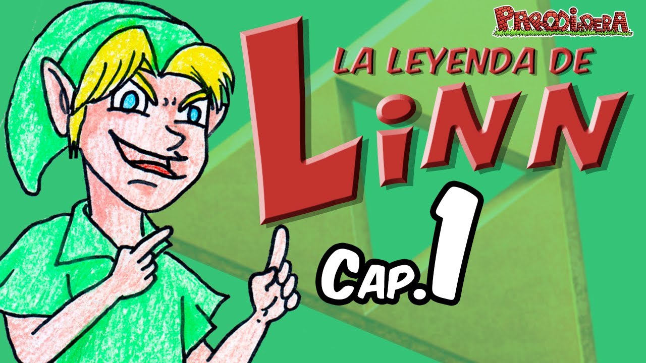 La Leyenda de Linn Cap. 1 || Parodiadera