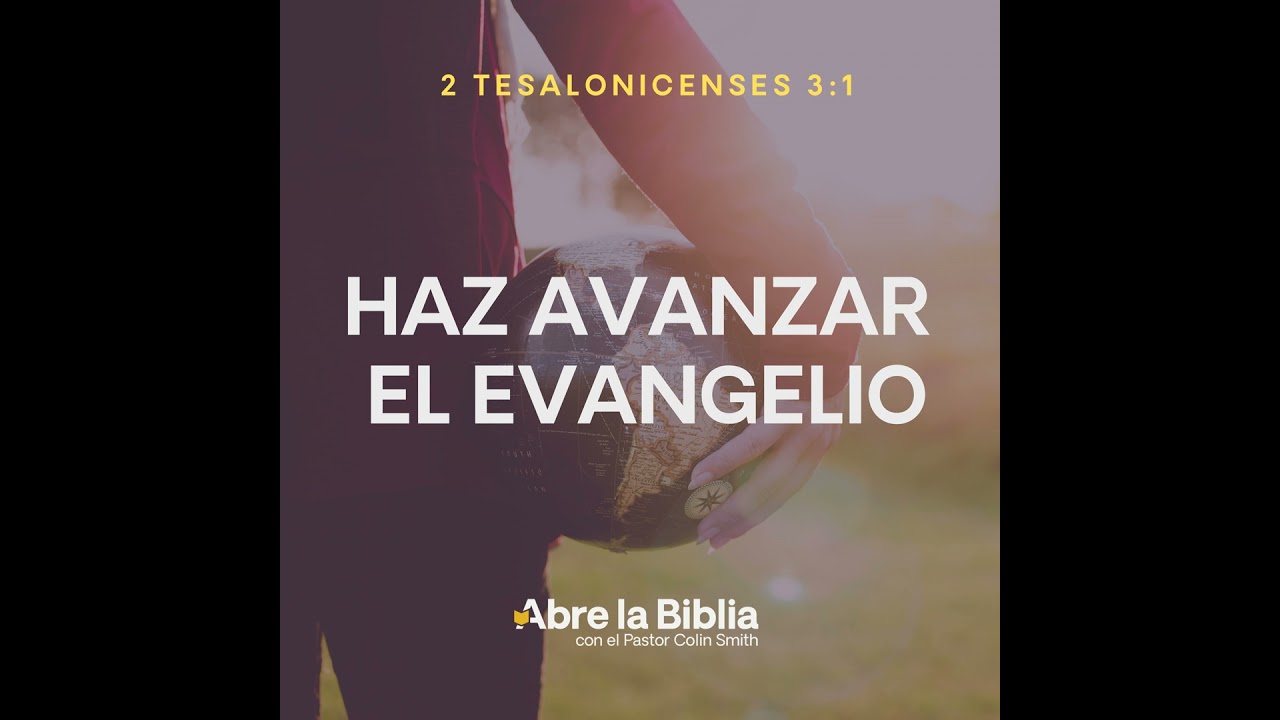 Haz avanzar el evangelio