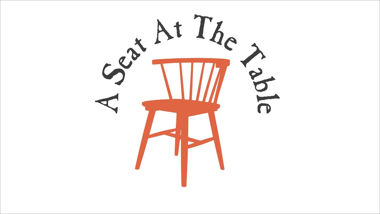 A Seat At The Table - Week 1