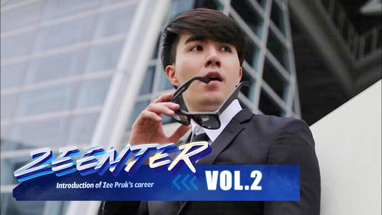 [Eng Sub]ZEENTER （Zee位）Vol.2  Accumulation · 大学&演员之梦