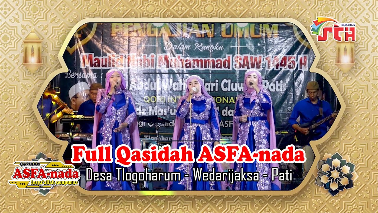 FULL ALBUM QASIDAH - ASFA NADA - DESA TLOGOHARUM WEDARIJAKSA