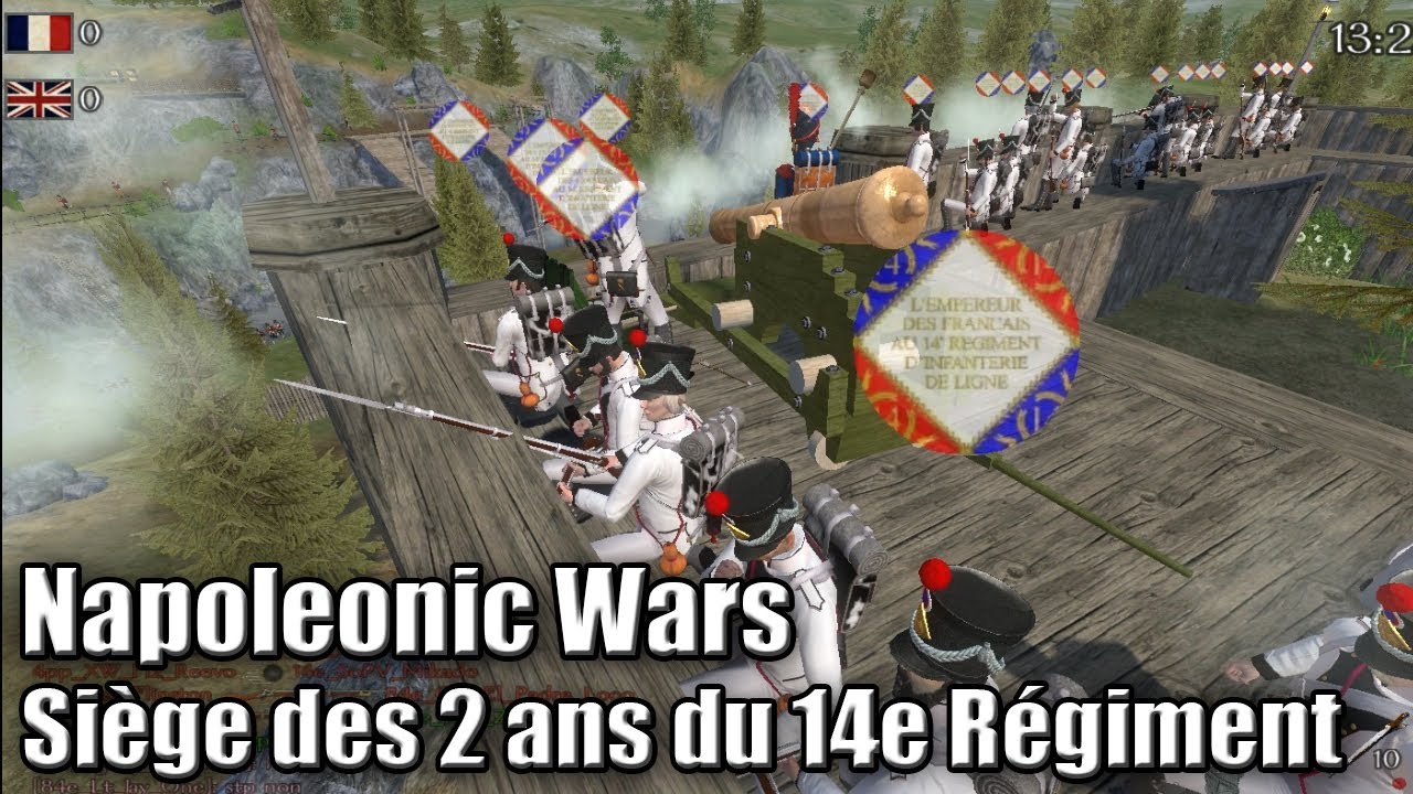 Napoleonic Wars - Siège Anniversaire 2 ans du 14e Régiment