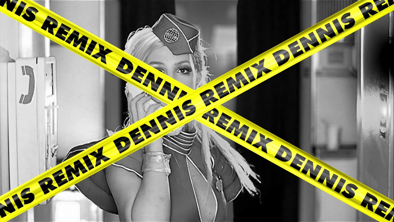 Britney Spears - Toxic (DENNIS REMIX)