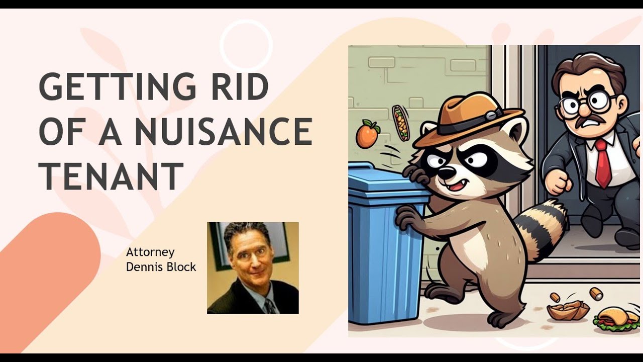 Getting Rid of a Nuisance Tenant