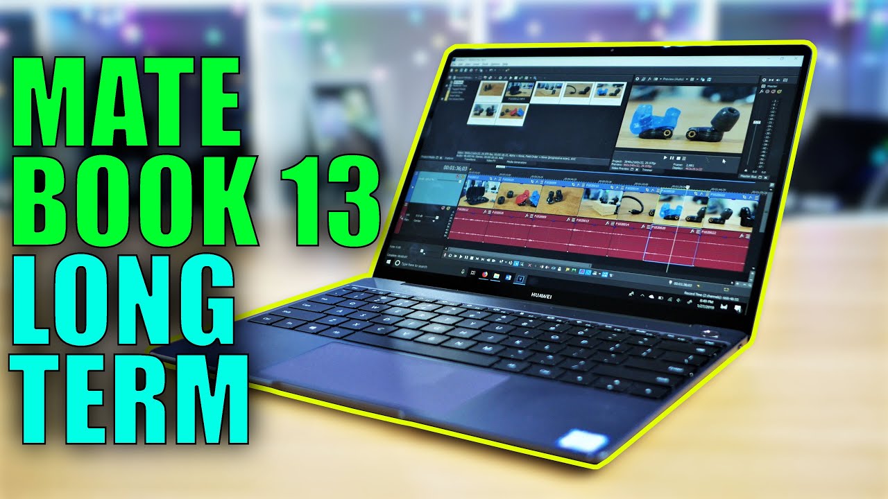 Huawei MateBook 13 Long Term Review: Pushing the laptop right up to the edge...