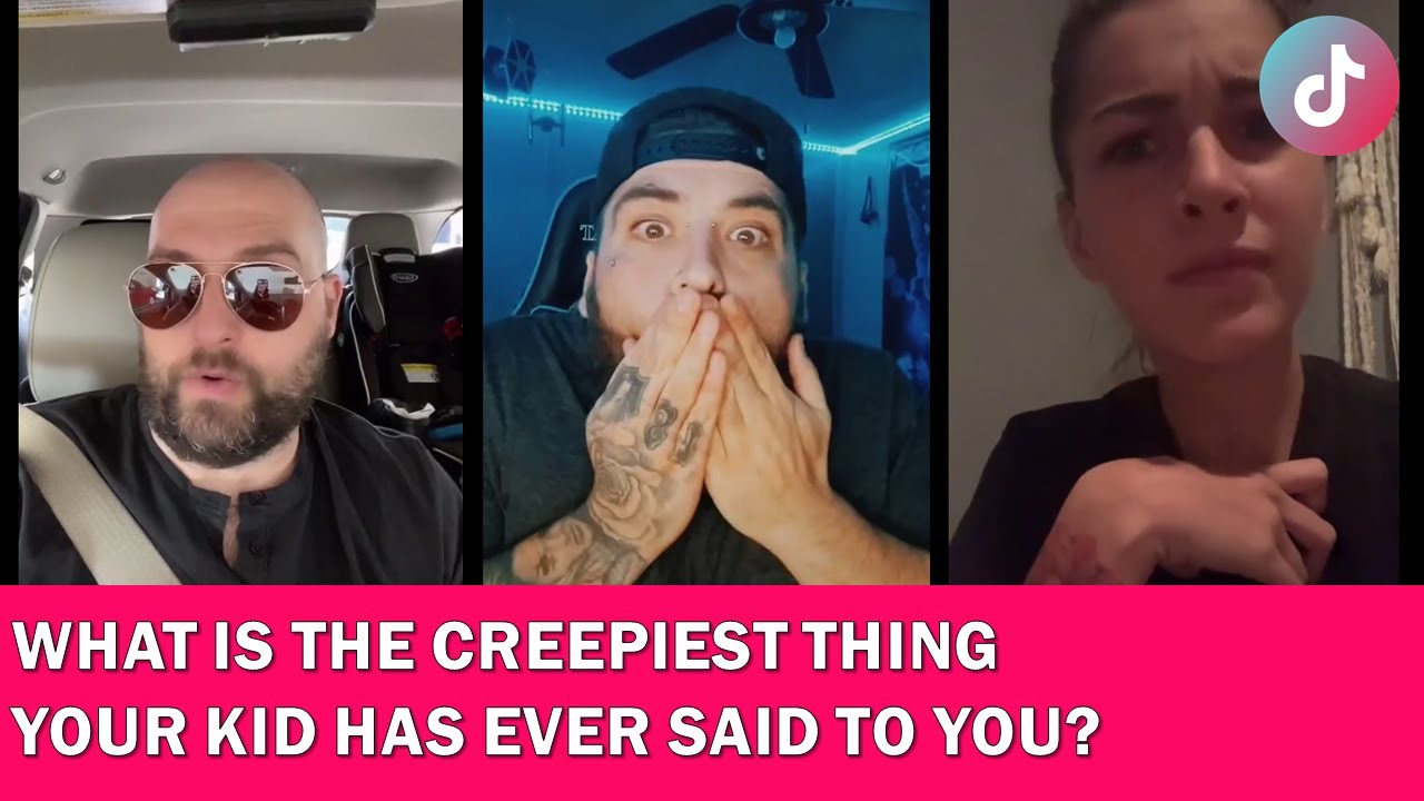 What is the creepiest thing your kid has ever said to you? | Part 4 | TikTok Compilation 2021