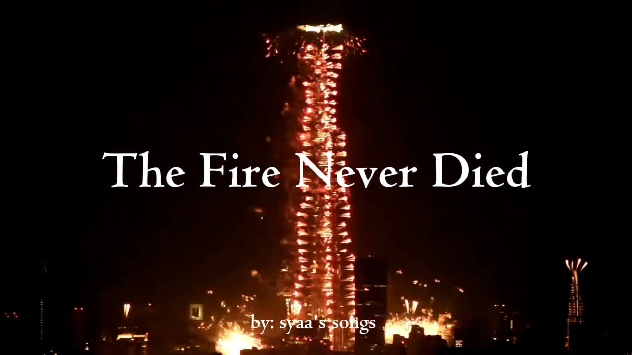 The Fire Never Died | Only broken people know | Dark Pop | syaa's songs