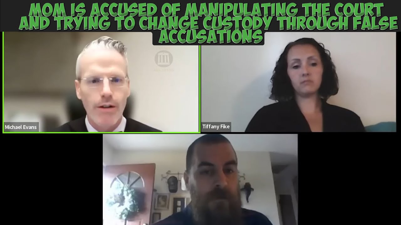 Mom Is Accused of Manipulating the Court and Trying to Change Custody Through False Accusations