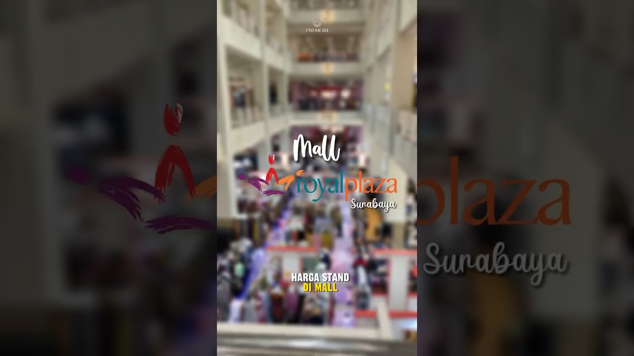 Review Harga Stand Royal Plaza Mall di Surabaya #sewa #stand #toko #fashion #muslim #fashionmuslim