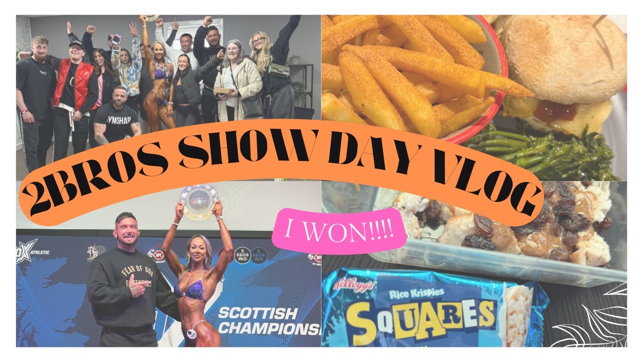 SHOW DAY VLOG // 2BROS SCOTLAND // OVERALL BIKINI CHAMP