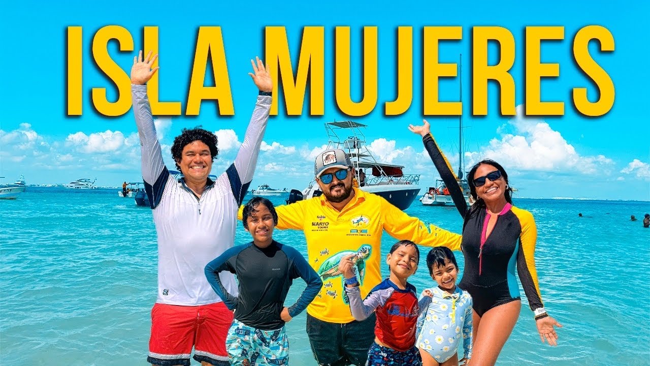 🇲🇽 ISLA MUJERES con MARIO TOURS en FAMILIA ✅ Guía Completa
