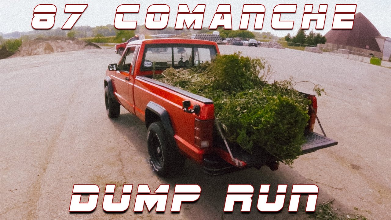Dump Run In The 87 Jeep Comanche