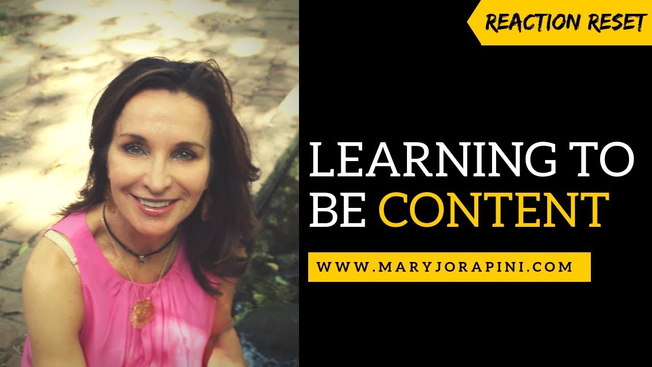Learning to Be Content