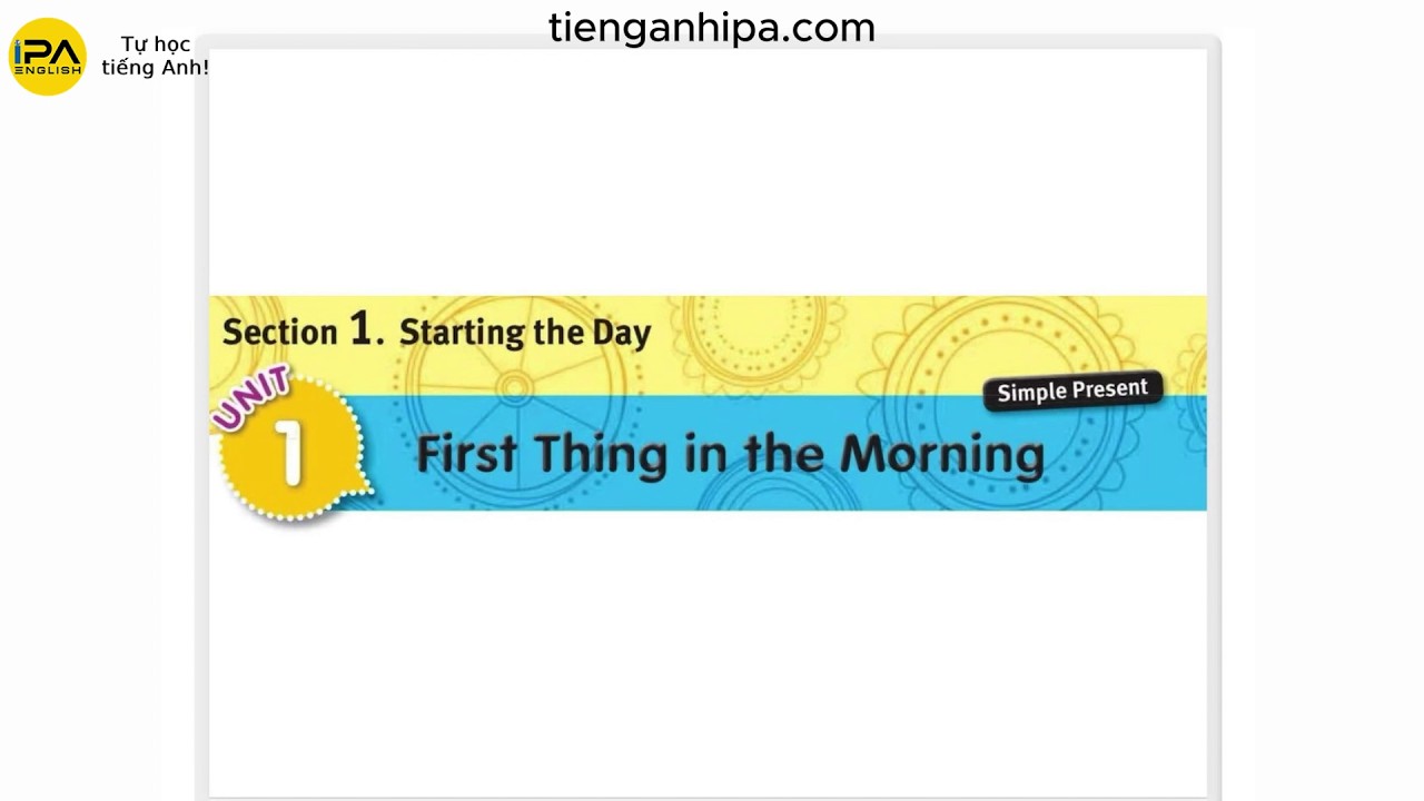 English for Everyday Activities – Section 1 – Starting the Day - Read along with highlighted text
