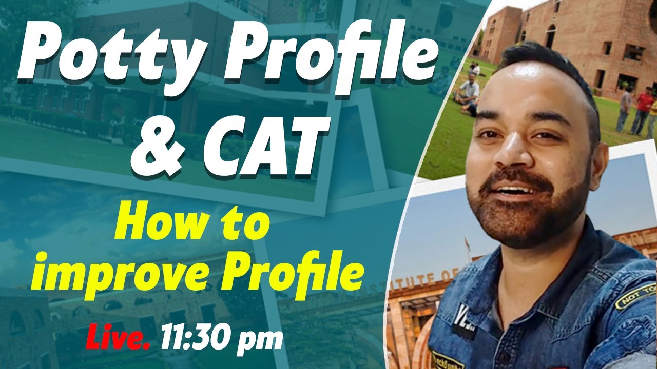 Potty Profile & CAT | How to improve Profile.