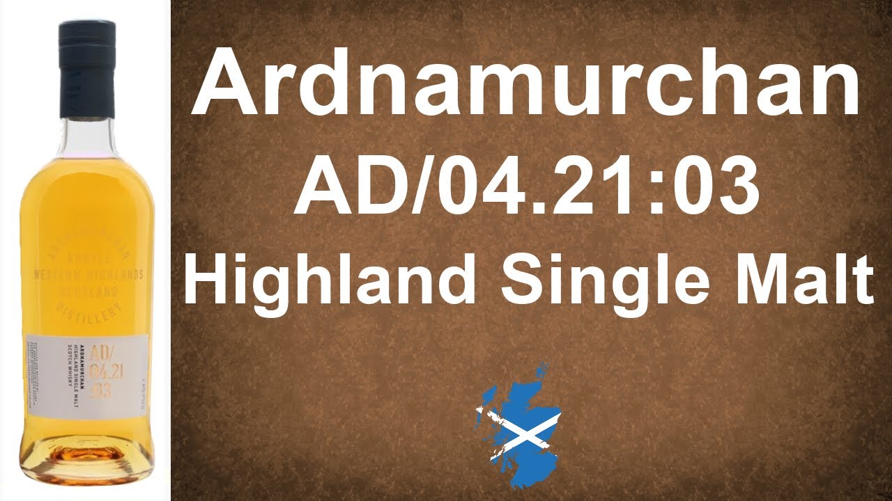 Ardnamurchan AD/04.21:03 Highland Single Malt Whisky Review from WhiskyJason