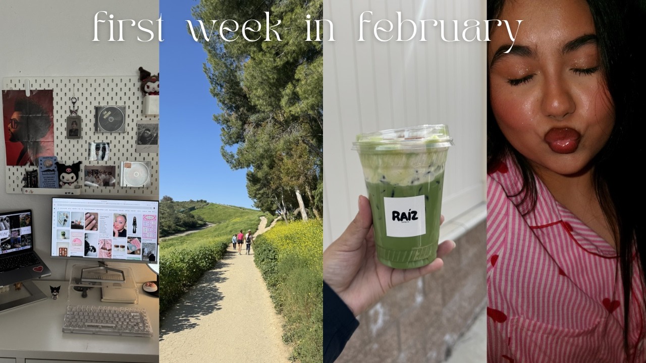 first week in February 💌