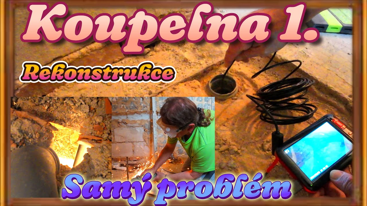 Rekonstrukce  koupelny, Míla mě asi zabije -), problémy #vesničan #lovecpokladu