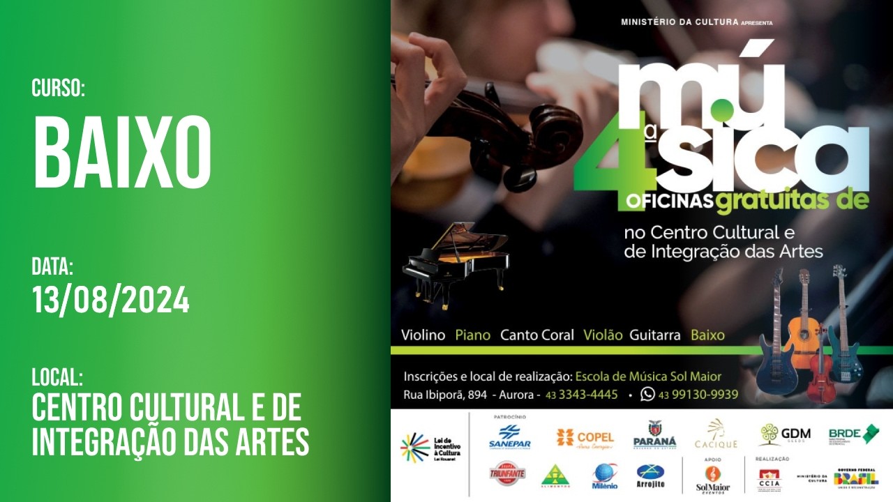 IV Oficinas de Músicas Gratuitas – PRONAC 223451 – 13 de agosto de 2024 - Baixo