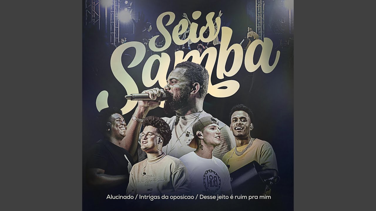 Alucinado / Intrigas da oposição / Desse jeito é ruim pra mim - Ao Vivo