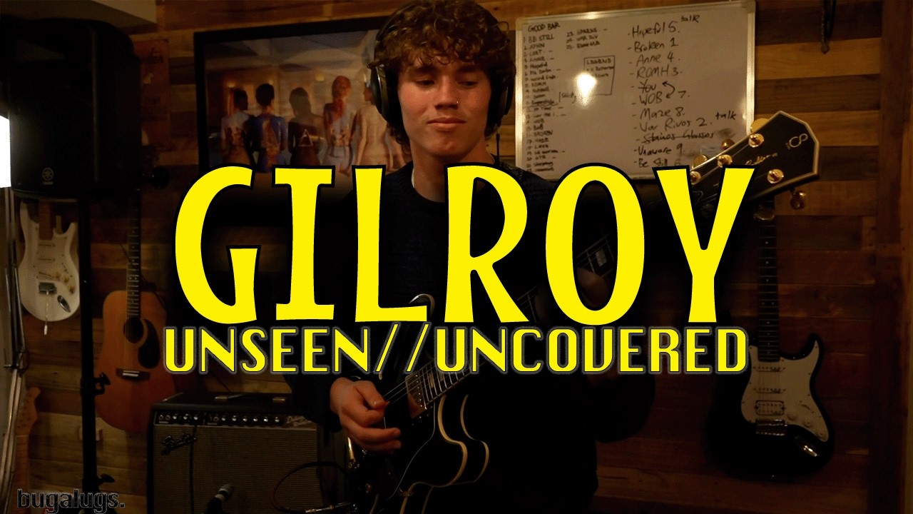 Gilroy - unseen//uncovered - 