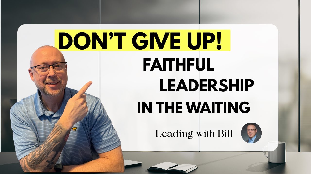 How to Lead with Faith When God’s Timing Doesn’t Make Sense