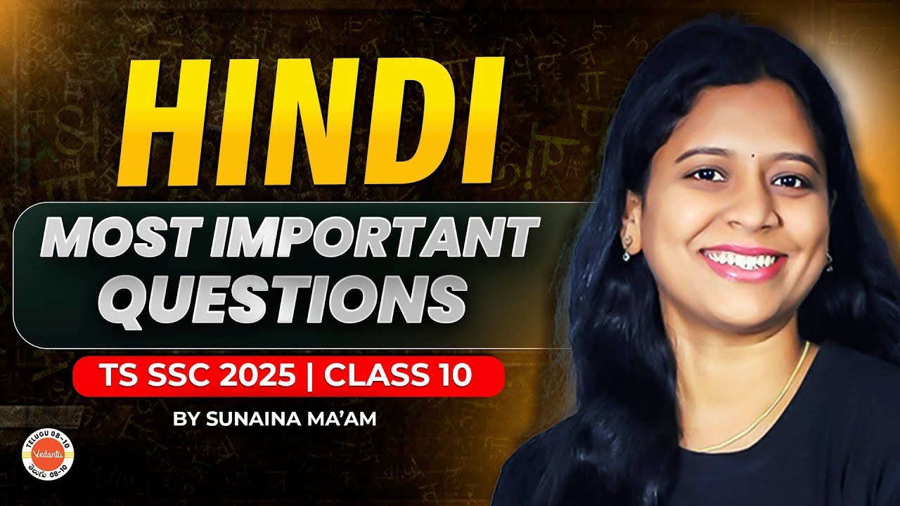 Hindi Most Important Questions | Class 10 | Board Exams | TS | SSC 2025 | Sunaina Ma&rsquo;am 📚✅