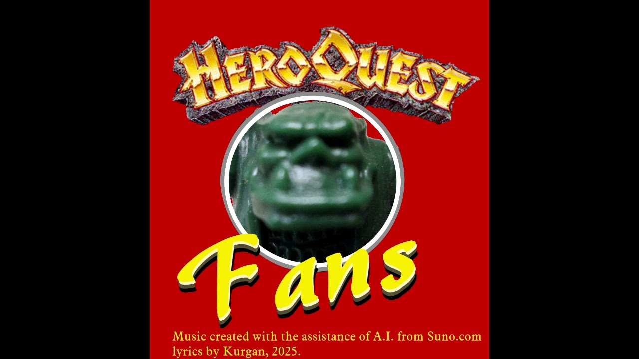 HeroQuestFans Theme Song: Come Ye Brave, Ye Bold (A.I. generated, lyrics by Kurgan)