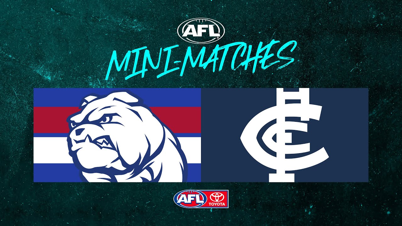 Mini-Match: Western Bulldogs v Carlton | Round 8, 2021 | AFL