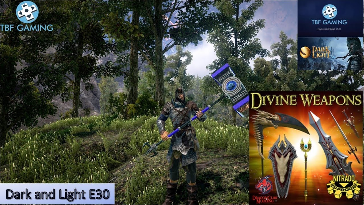 Dark and Light 30 Divine Weapons by Dragonclaw Modding - Dark & Light Modded Series #darkandlight