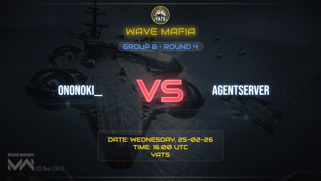 WAVE MAFIA || R4 || GROUP B || MATCH 3 || ONONOKI__ VS AGENTSERVER