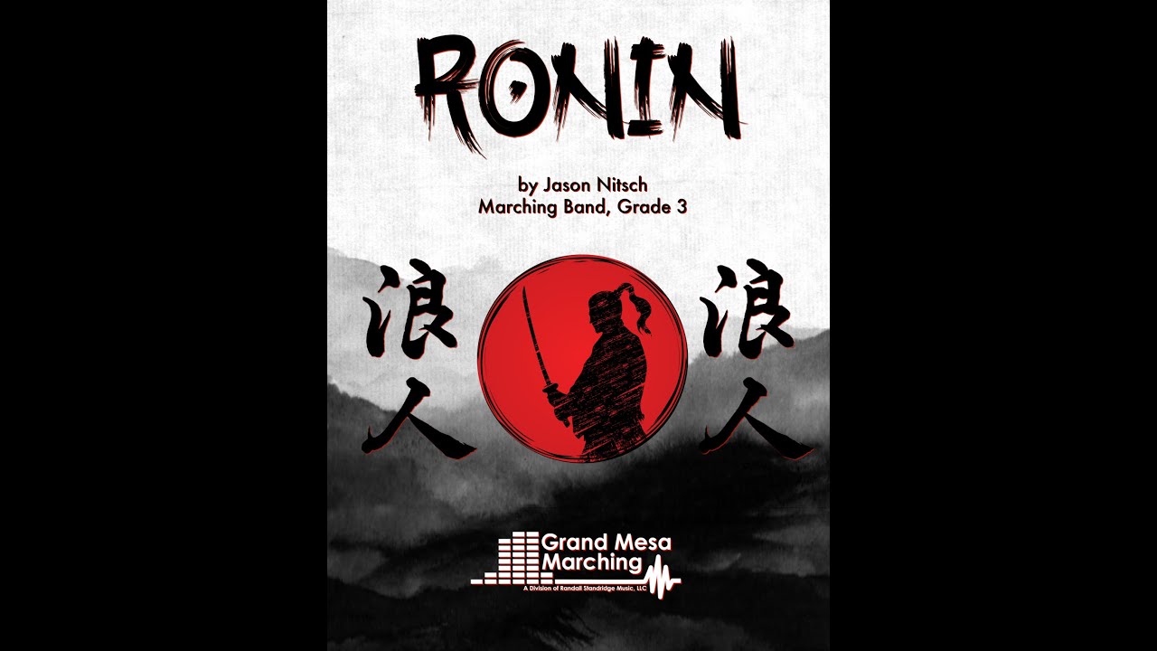 Ronin (Marching Band, Grade 3) - Jason Nitsch
