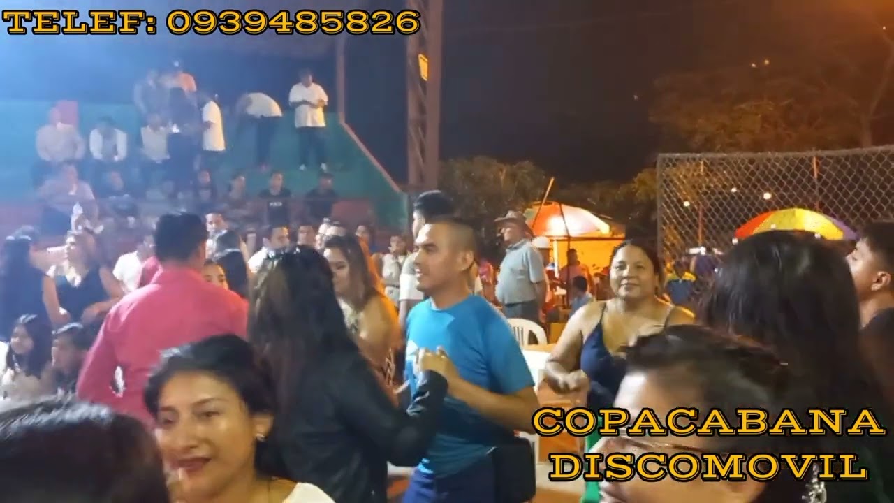 COPA CABANA DISCO MÓVIL FIESTAS DE LA CIUDADELA 3 DE MAYO-JIPIJAPA SET 1