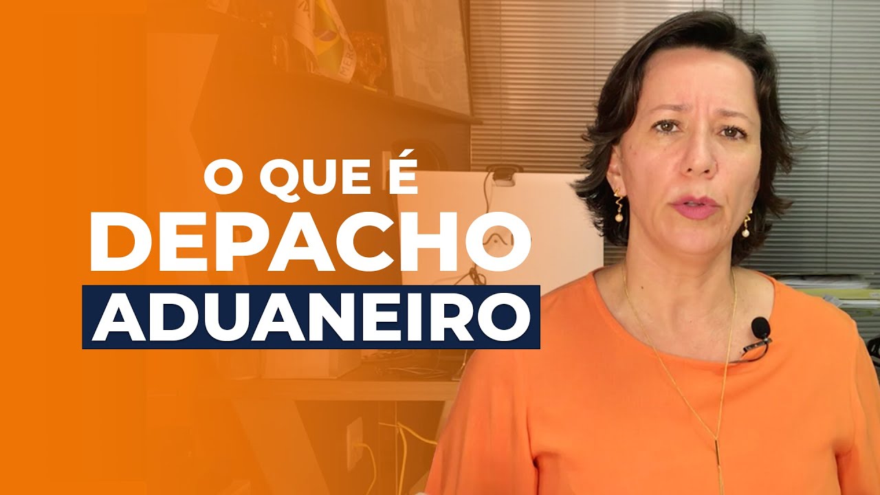 O que &eacute; o despacho aduaneiro? | Ivana Arantes