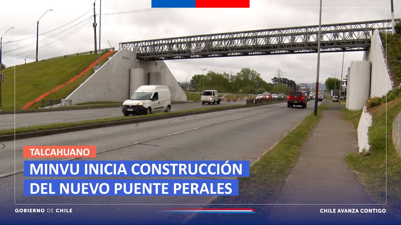 Minvu inicia la construcción del nuevo Puente Perales en Talcahuano
