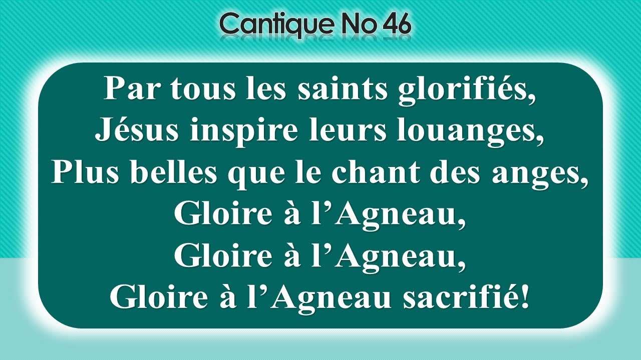 No 46-Par tous les saints glorifiés