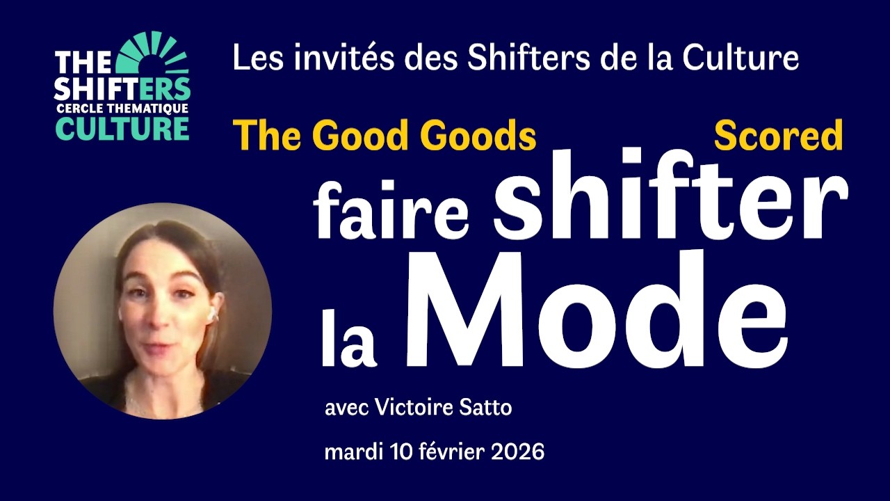 Faire shifter la mode avec Victoire Satto, The Good Goods et Scored