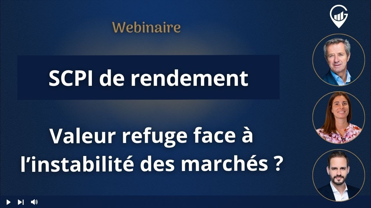 SCPI : Une valeur refuge face à l’instabilité des marchés financiers ? Webinaire