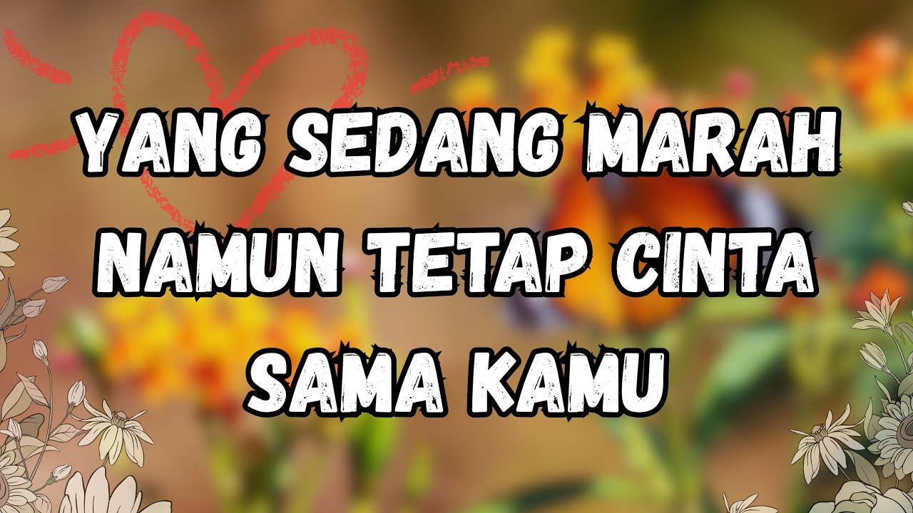 🔥 KEMARAHANNYA HANYA SEMENTARA ⏳ TAPI CINTANYA PADAMU 