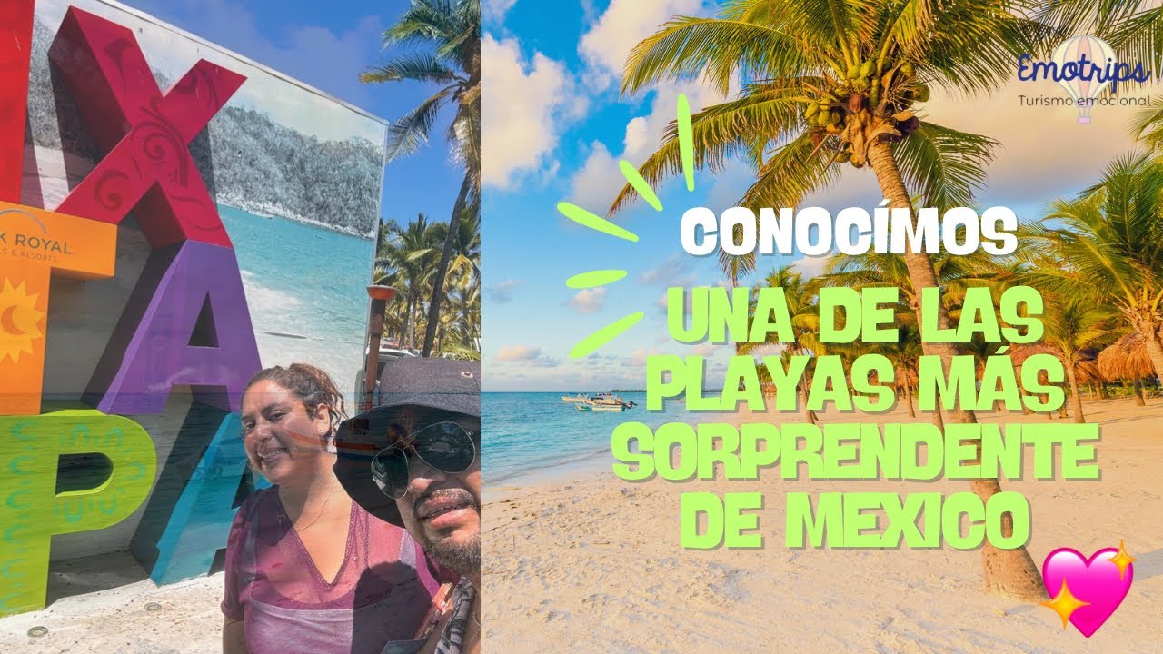 Ixtapa-Zihuatanejo “Un destino orgullosamente mexicano”