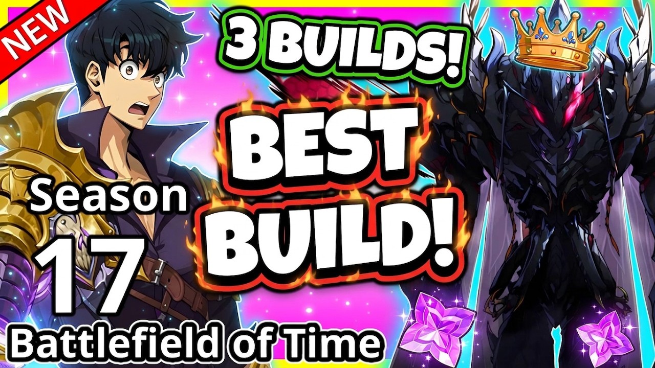 ANT KING BERU BATTLEFIELD OF TIME BEST BUILD GUIDE! 3 BUILDS! SEASON 17! [Solo Leveling: Arise]
