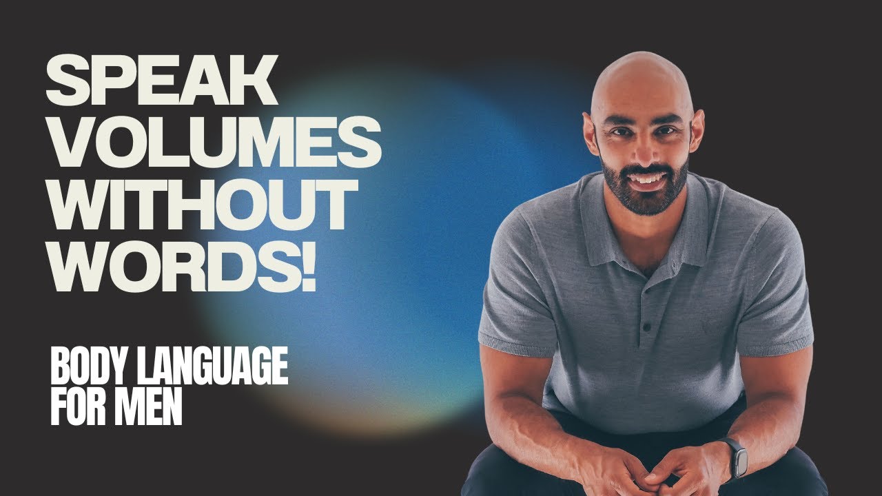 Full body language guide for men