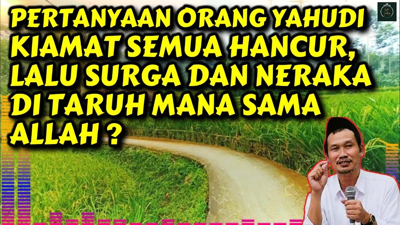 PERTANYAAN ORANG YAHUDI TENTANG HARI KIAMAT