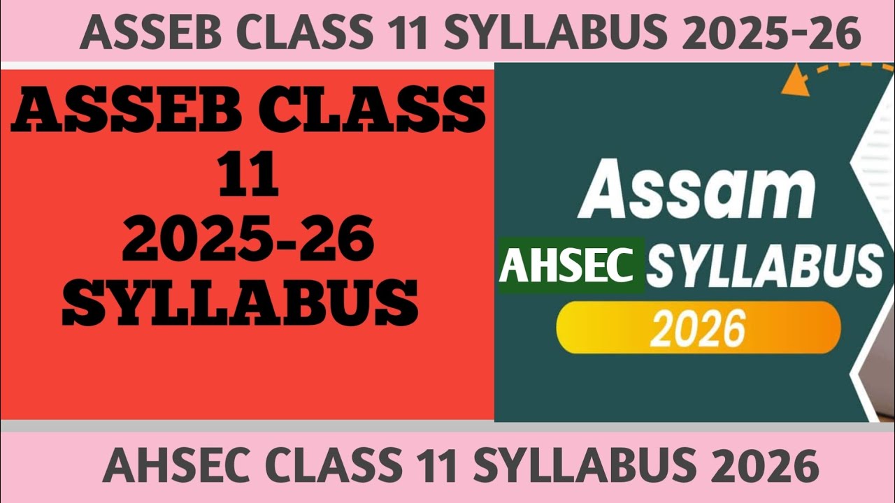 HS 1st year syllabus 2026 AHSEC assam board | class 11 syllabus Assam |